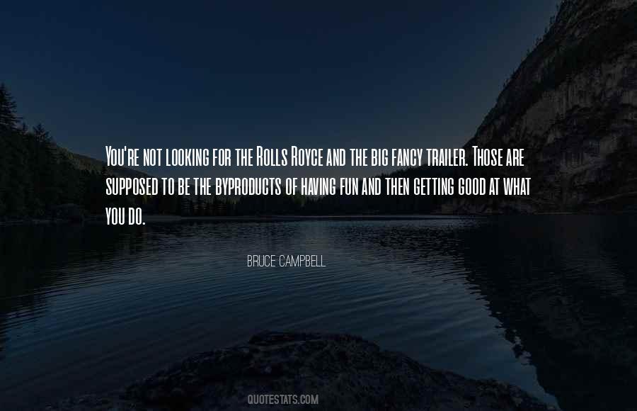 Bruce Campbell Quotes #739658