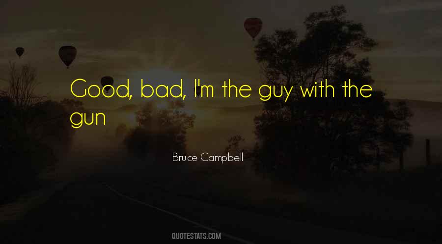 Bruce Campbell Quotes #753551