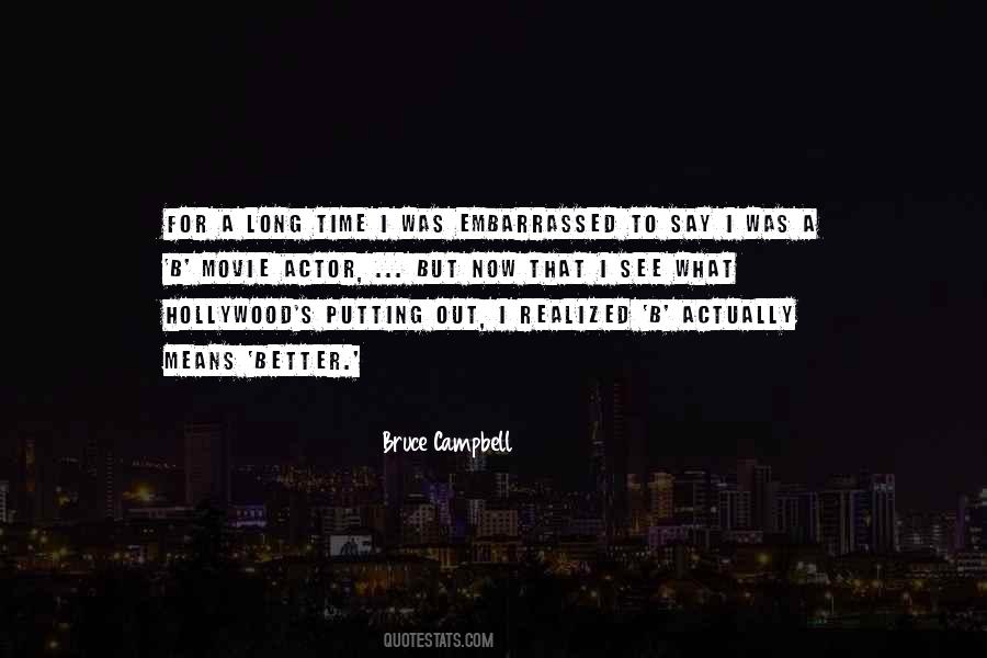 Bruce Campbell Quotes #983394