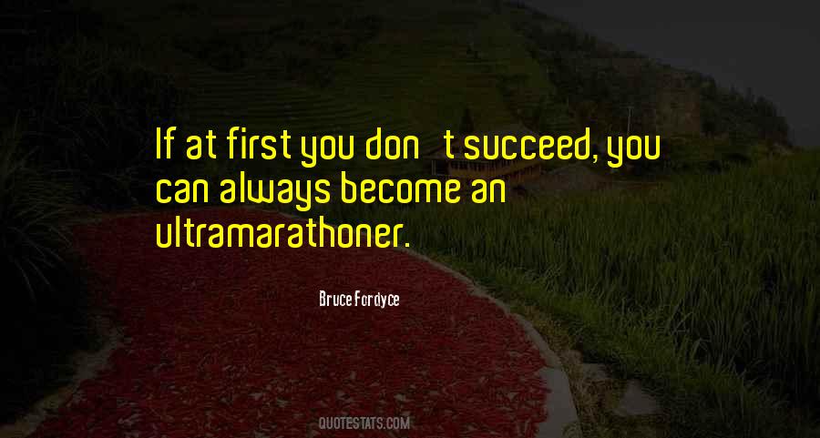 Bruce Fordyce Quotes #674105