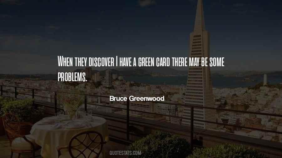 Bruce Greenwood Quotes #1816977