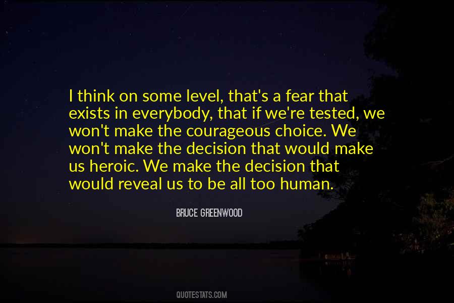 Bruce Greenwood Quotes #214526