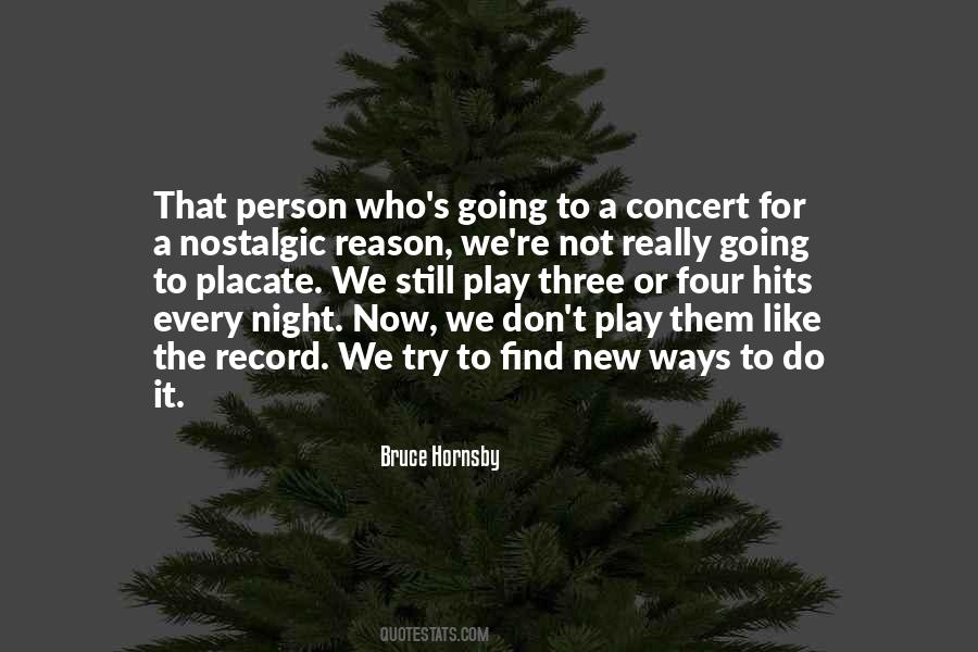 Bruce Hornsby Quotes #1857245