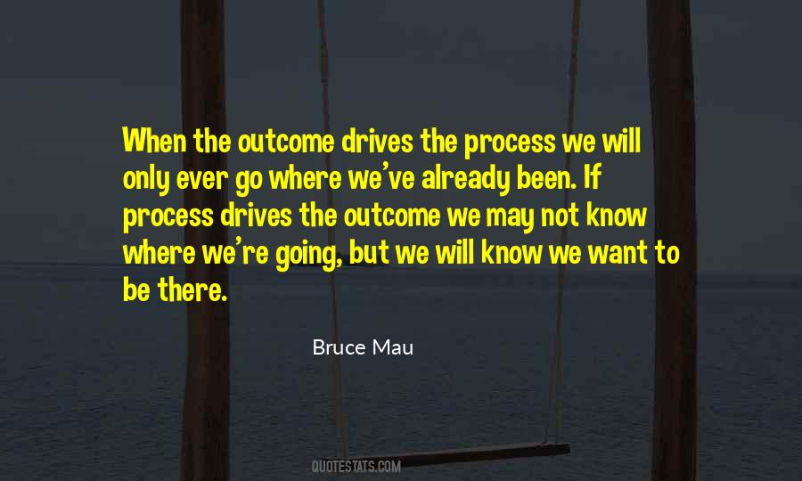 Bruce Mau Quotes #54389