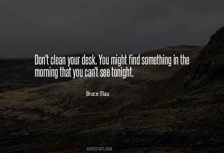 Bruce Mau Quotes #66696 Bruce Mau Quotes #66696