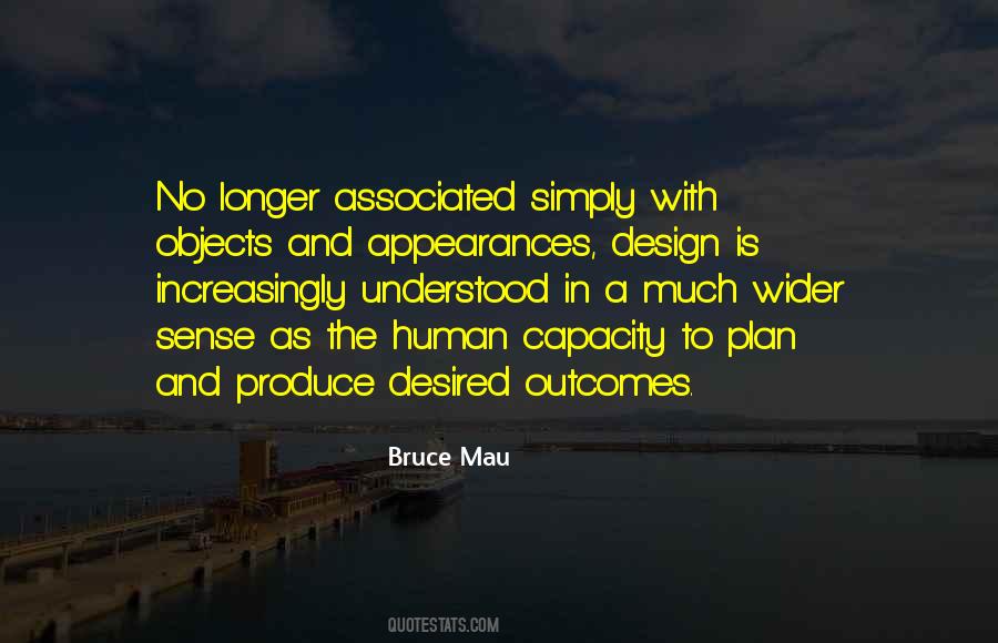 Bruce Mau Quotes #985185