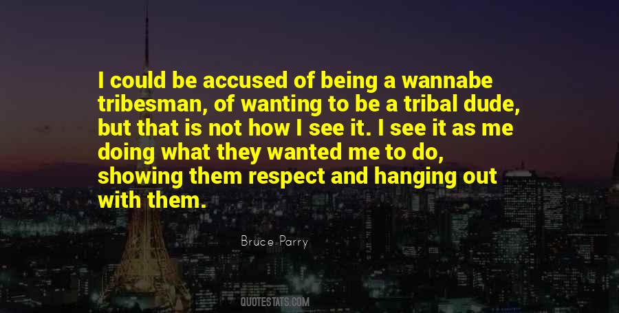 Bruce Parry Quotes #484346