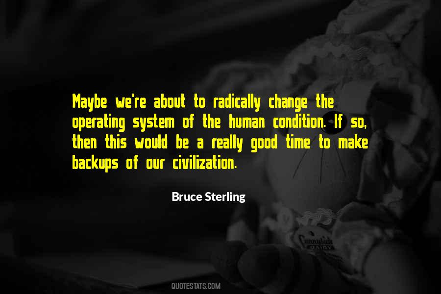 Bruce Sterling Quotes #1371909