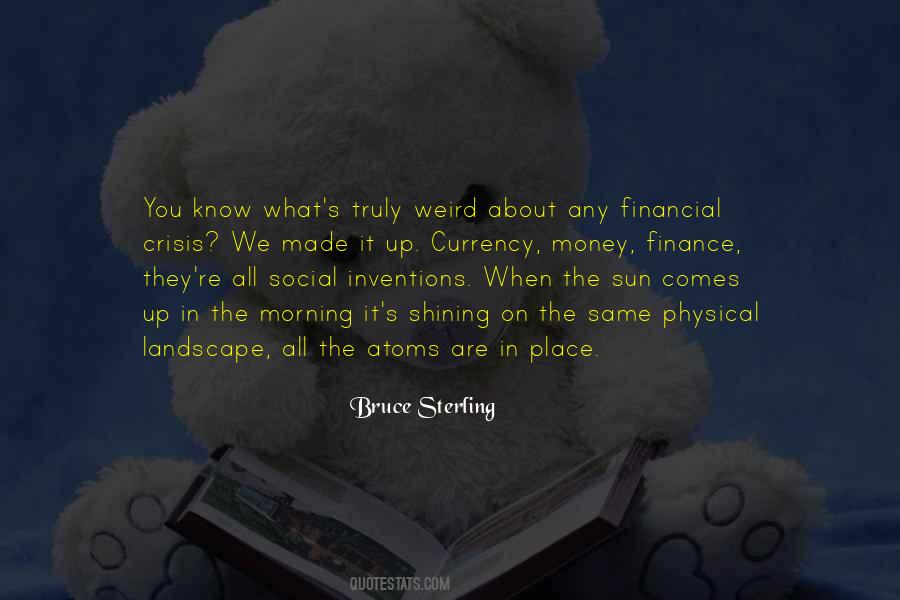 Bruce Sterling Quotes #975707