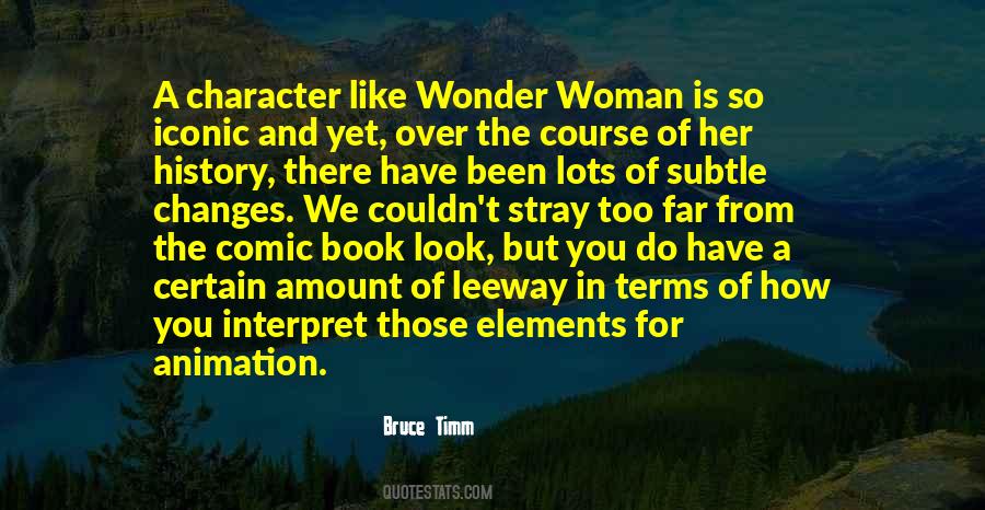 Bruce Timm Quotes #1126046