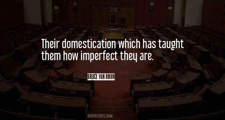 Bruce Van Horn Quotes #1692359