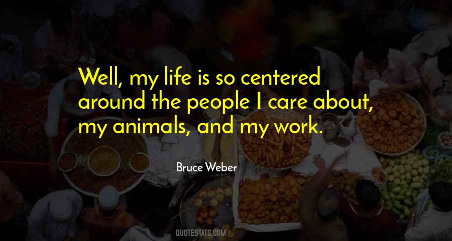 Bruce Weber Quotes #57814