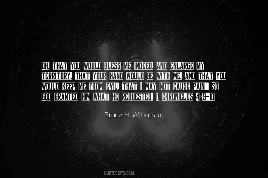 Bruce Wilkinson Quotes #283315