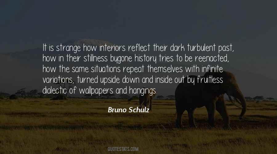 Bruno Schulz Quotes #1475663