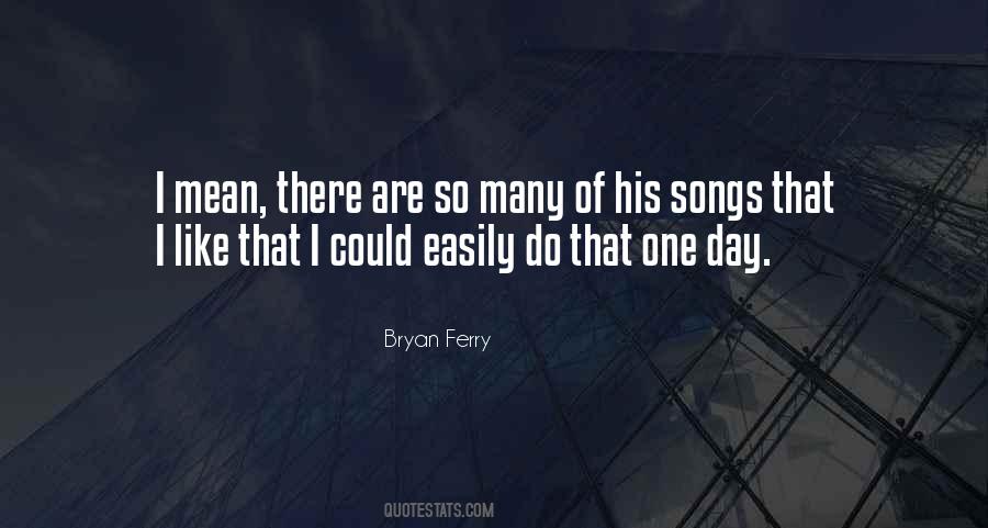 Bryan Ferry Quotes #1139174