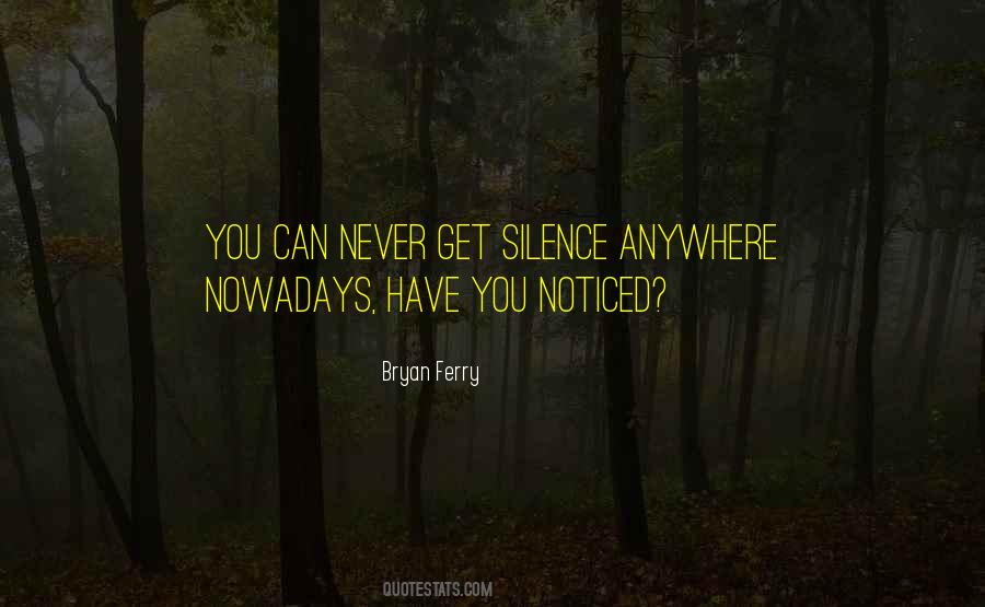 Bryan Ferry Quotes #1147879 Bryan Ferry Quotes #1147879