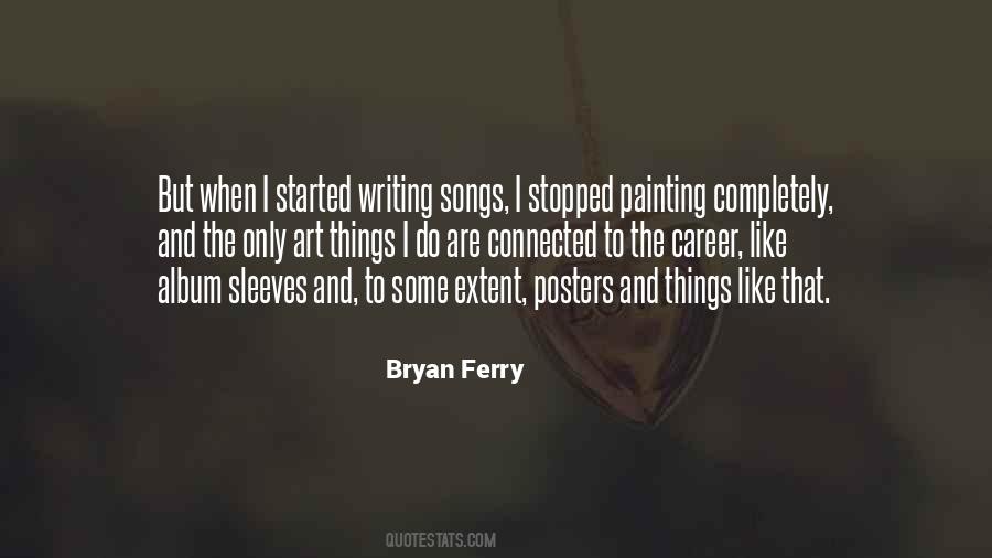 Bryan Ferry Quotes #1532996