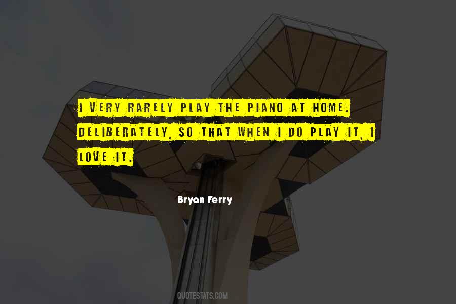 Bryan Ferry Quotes #455119