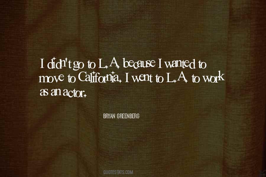 Bryan Greenberg Quotes #720272