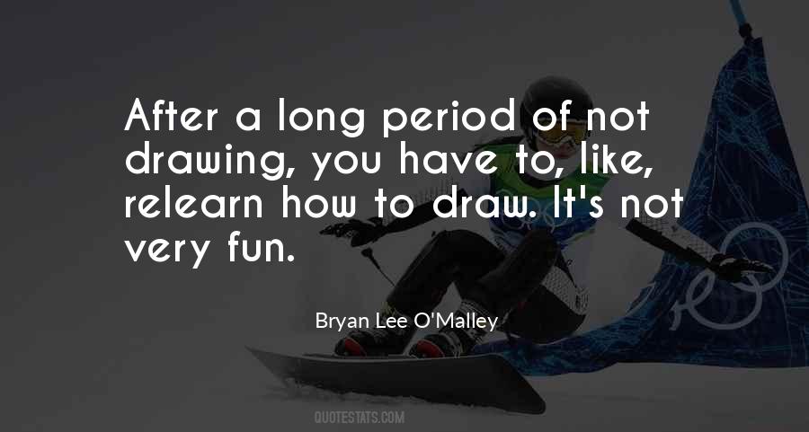 Bryan Lee O'malley Quotes #1153975