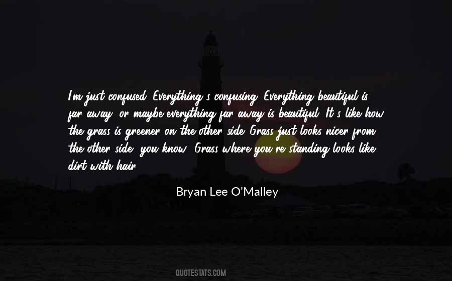 Bryan Lee O'malley Quotes #1299189