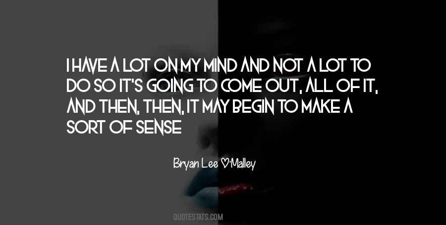 Bryan Lee O'malley Quotes #1426285