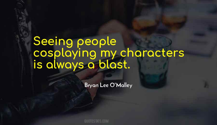 Bryan Lee O'malley Quotes #1548964