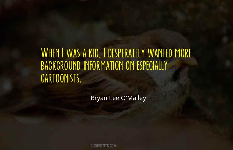 Bryan Lee O'malley Quotes #1771380