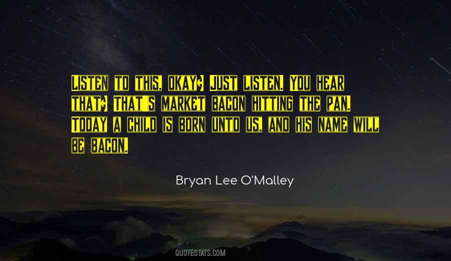 Bryan Lee O'malley Quotes #398088