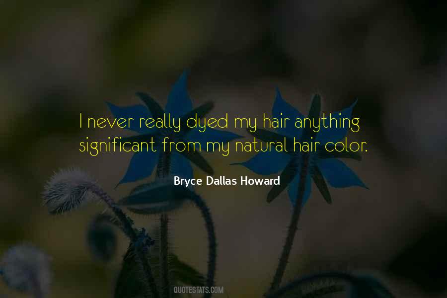 Bryce Dallas Howard Quotes #1560407