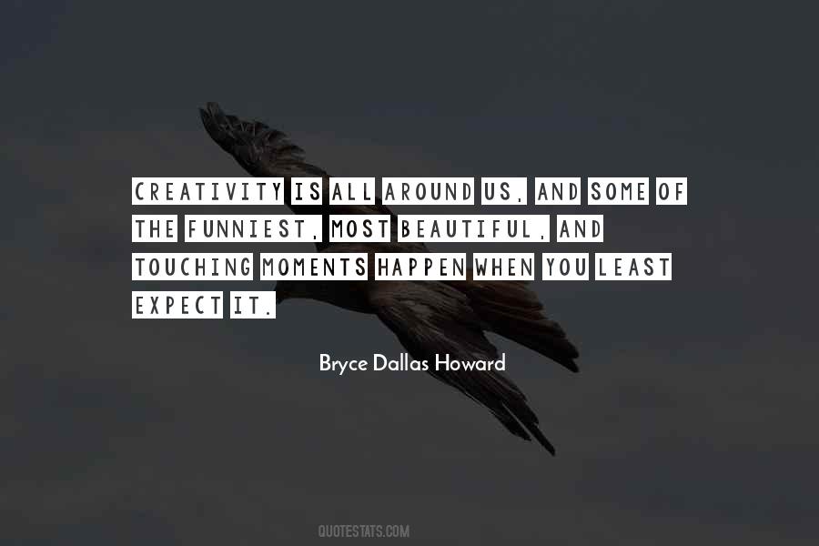 Bryce Dallas Howard Quotes #444056