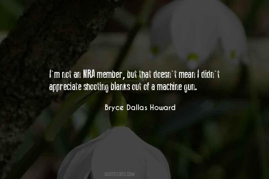 Bryce Dallas Howard Quotes #504448