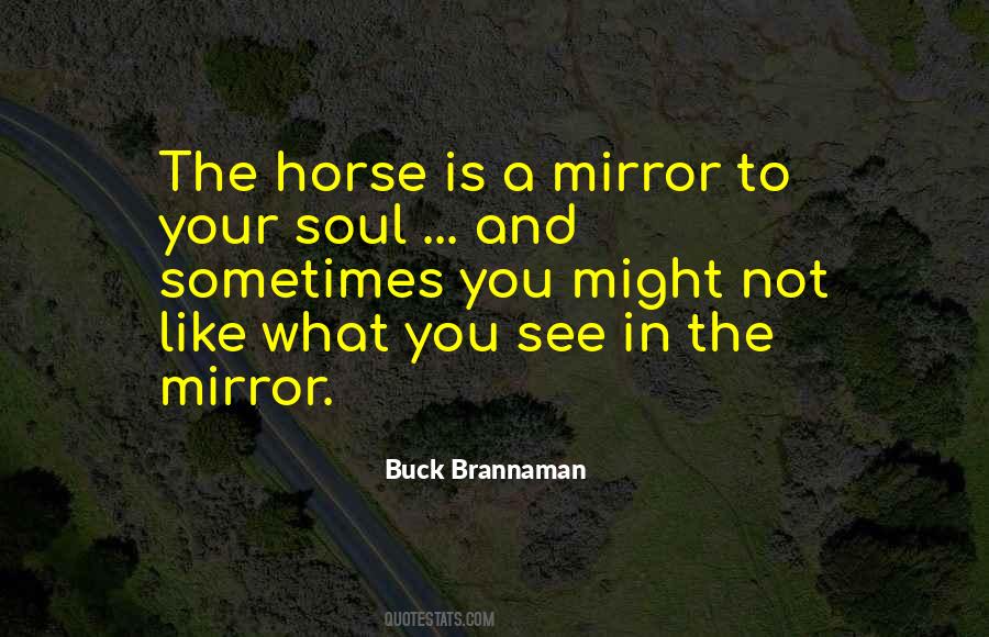 Buck Brannaman Quotes #1429517