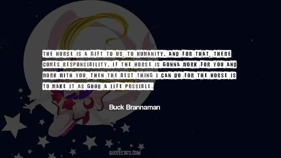 Buck Brannaman Quotes #1595290