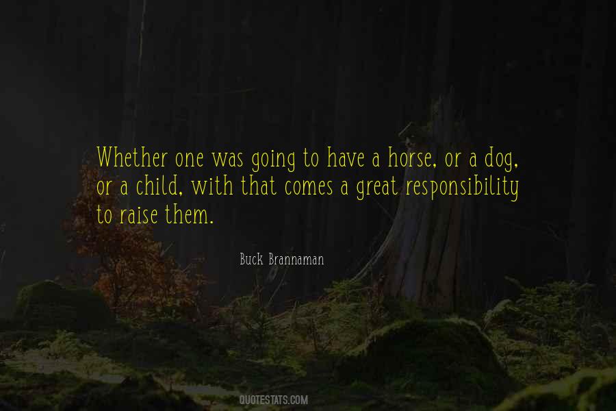 Buck Brannaman Quotes #1704517