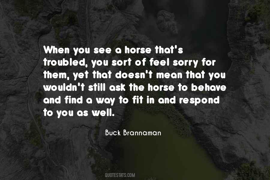 Buck Brannaman Quotes #227910