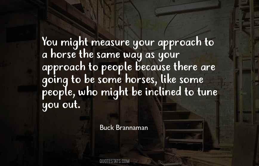 Buck Brannaman Quotes #249324