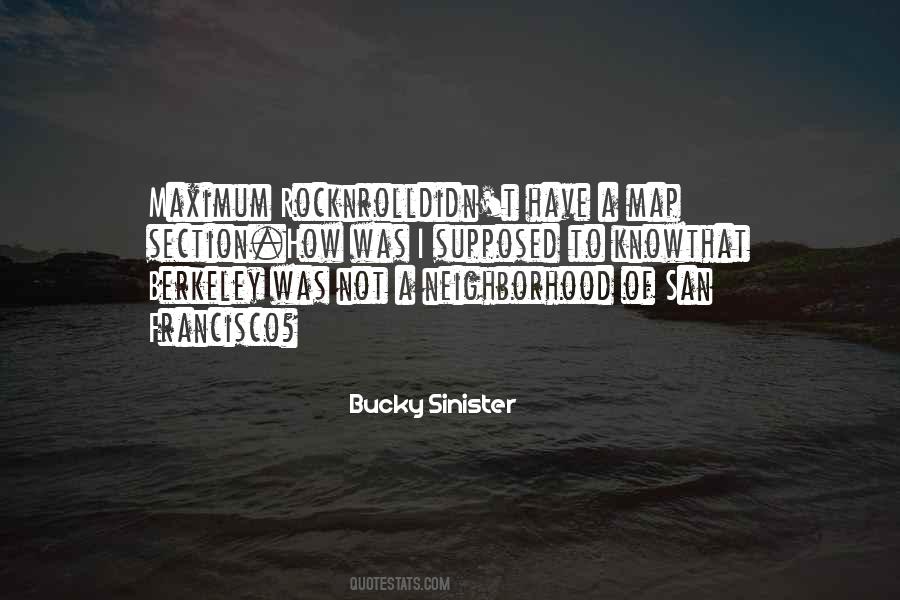 Bucky Sinister Quotes #1679136