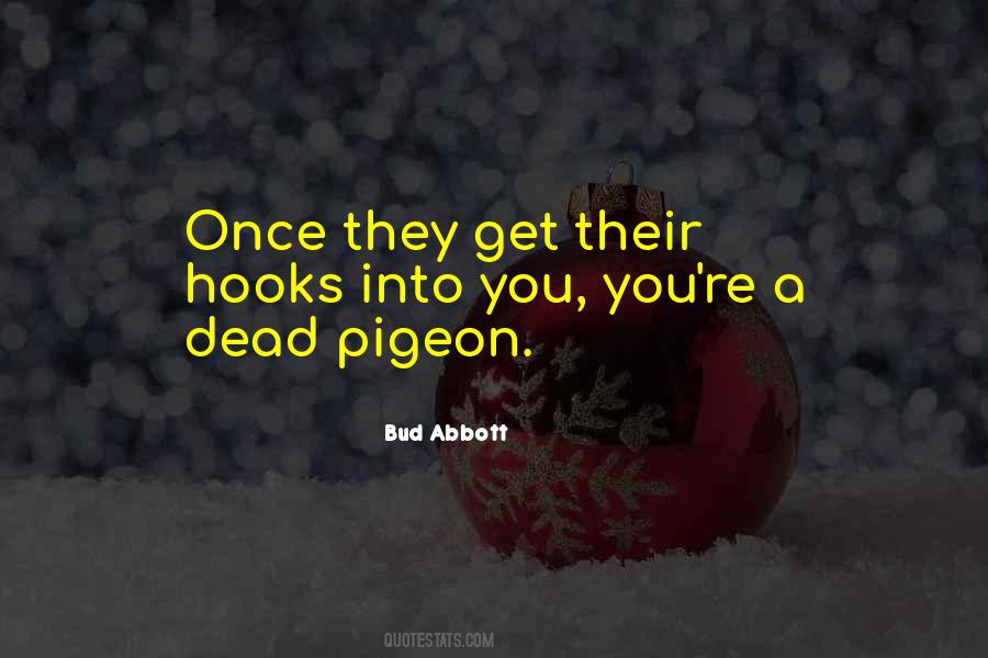 Bud Abbott Quotes #1695056