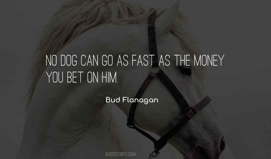 Bud Flanagan Quotes #1420366