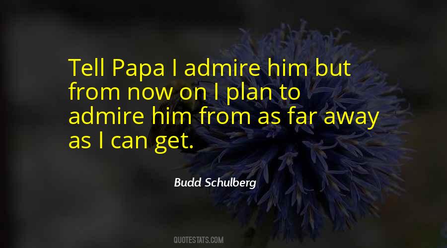 Budd Schulberg Quotes #40210