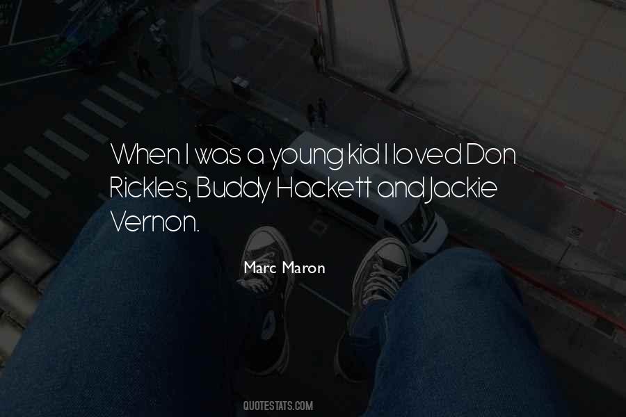 Buddy Hackett Quotes #1703171