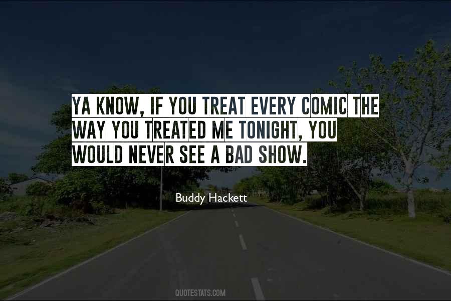 Buddy Hackett Quotes #1719787