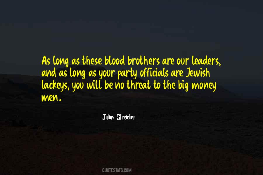 Quotes About Blood Brothers #1271817
