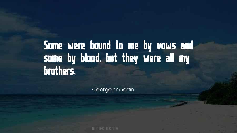 Quotes About Blood Brothers #31220