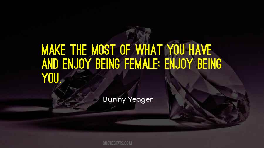 Bunny Yeager Quotes #492494