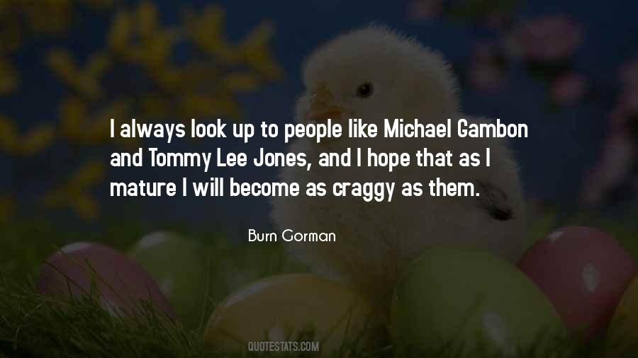 Burn Gorman Quotes #158490