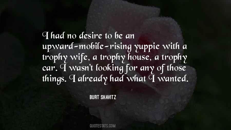 Burt Shavitz Quotes #1045118