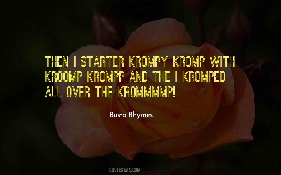 Busta Rhymes Quotes #413581