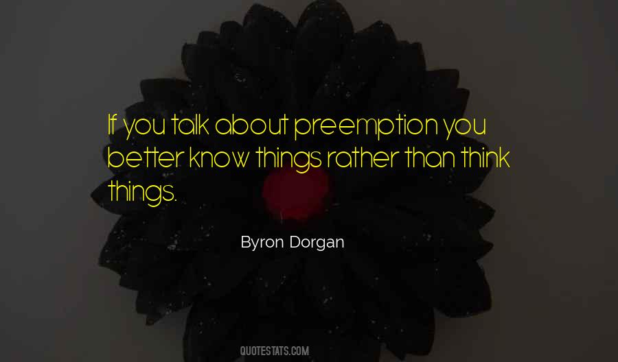 Byron Dorgan Quotes #1426624